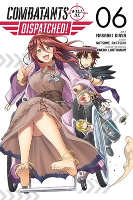 Combatants Will Be Dispatched!, Vol. 6 (Manga):... 1975339754 Book Cover
