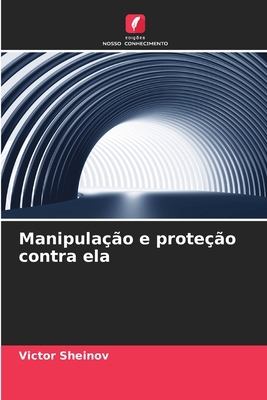 Manipulação e proteção contra ela [Portuguese] 6209619673 Book Cover
