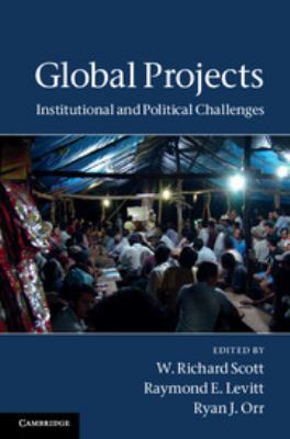 Global Projects: Institutional and Political Ch... 0511792530 Book Cover