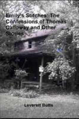Emily's Stitches: The Confessions of Thomas Cal... 1105868087 Book Cover
