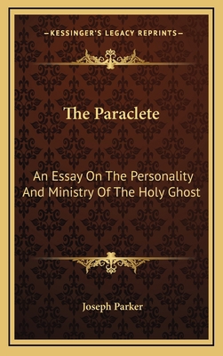 The Paraclete: An Essay on the Personality and ... 1163573620 Book Cover