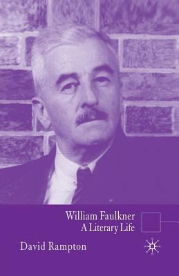 William Faulkner: A Literary Life 134952395X Book Cover