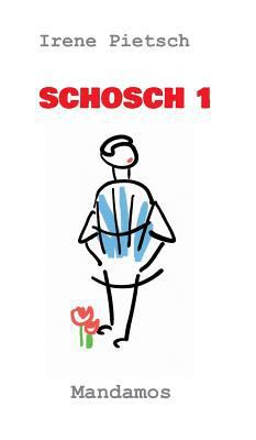 Schosch 1 [German] 3946267556 Book Cover