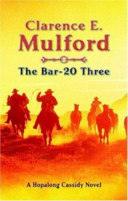 The Bar-20 Three 0765359405 Book Cover