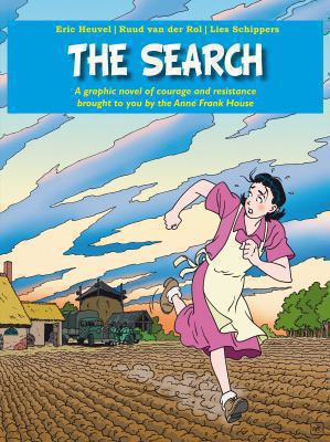 THE SEARCH: A GRAPHIC NOVEL OF COURAGE AND RESI... 033051976X Book Cover