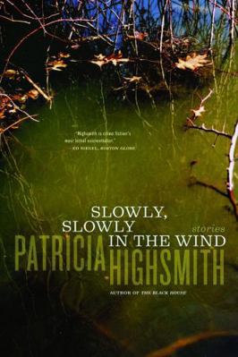 Slowly, Slowly in the Wind 0393326322 Book Cover