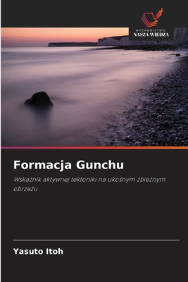 Formacja Gunchu [Polish] 620907698X Book Cover