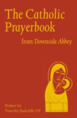 The Catholic Prayerbook: From Downside Abbey 0860123332 Book Cover