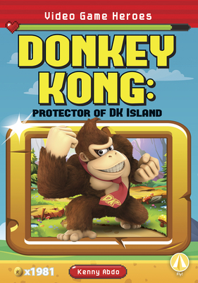 Donkey Kong: Protector of DK Island 1644947382 Book Cover