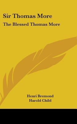 Sir Thomas More: The Blessed Thomas More 0548110611 Book Cover