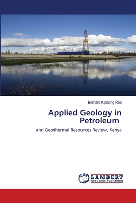 Applied Geology in Petroleum 6207462459 Book Cover