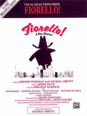 Fiorello! (Vocal Selections): Piano/Vocal/Chords 0769204546 Book Cover