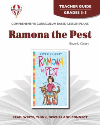 Ramona the Pest - Teacher Guide by Novel Units 1561374393 Book Cover