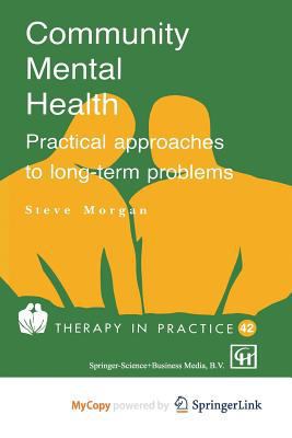 Community Mental Health: Practical approaches to longterm problems 0412469405 Book Cover