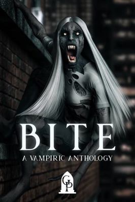 Bite: A Vampiric Anthology 1964952530 Book Cover