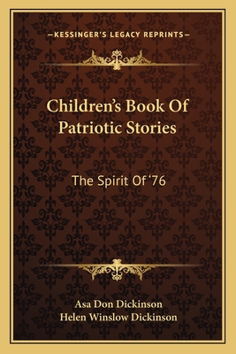 Children's Book Of Patriotic Stories: The Spiri... 1163133612 Book Cover