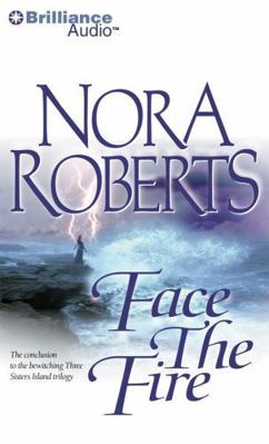 Face The Fire (Three Sisters Island Trilogy, Vo... 0739419765 Book Cover