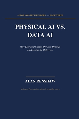 Physical AI vs. Data AI: Why Your Next Capital ... B0HJLDGQQR Book Cover