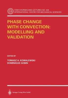 Phase Change with Convection: Modelling and Val... 3211208917 Book Cover