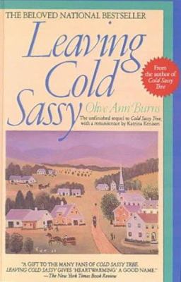 Leaving Cold Sassy: The Unfinished Sequel to Co... 0785721673 Book Cover