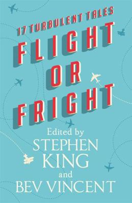 Flight or Fright 1473691575 Book Cover