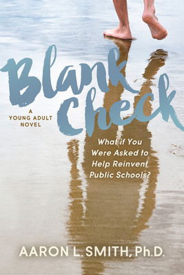 Blank Check, a Novel: What If You Were Asked to... 1642798851 Book Cover