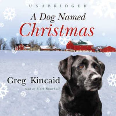 A Dog Named Christmas 143324893X Book Cover