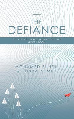 The Defiance: A Socio-Economic Problem Solving ... 1728388694 Book Cover