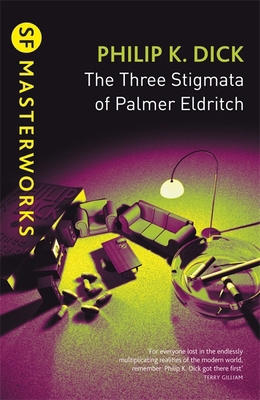 The Three Stigmata of Palmer Eldritch 0575074809 Book Cover