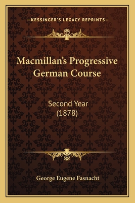 Macmillan's Progressive German Course: Second Y... 1164852701 Book Cover