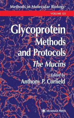 Glycoprotein Methods and Protocols: The Mucins 1617371491 Book Cover