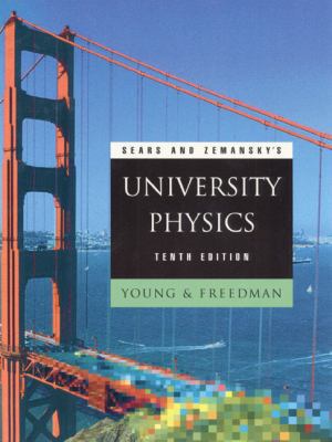 Sears and Zemansky's University Physics 0201603225 Book Cover
