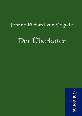 Der ?berkater [German] 3954720892 Book Cover