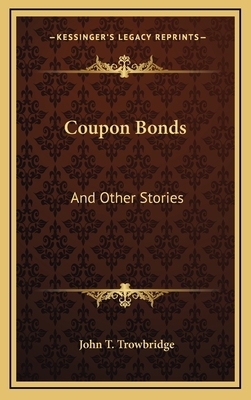 Coupon Bonds: And Other Stories 1163845124 Book Cover