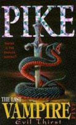 The Last Vampire Evil Thirst 0340664525 Book Cover