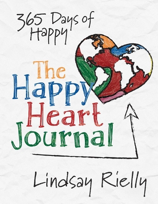 The Happy Heart Journal: 365 Days of Happy 1642937525 Book Cover