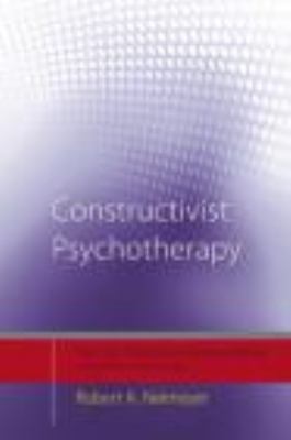 Constructivist Psychotherapy: Distinctive Features 0415442346 Book Cover