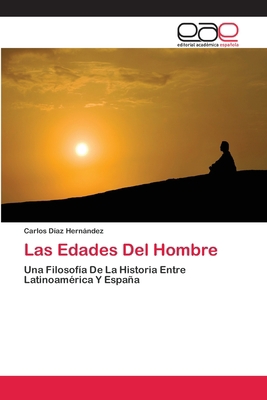 Las Edades Del Hombre [Spanish] 6202258519 Book Cover