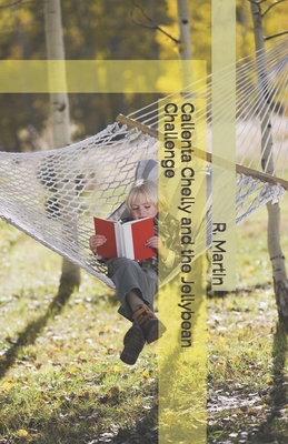 Calienta Chelly and the Jellybean Challenge B0FR223RYH Book Cover