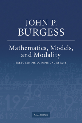 Mathematics, Models, and Modality: Selected Phi... 0521189675 Book Cover
