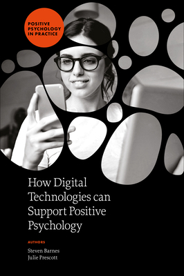 How Digital Technologies Can Support Positive P... 1837974292 Book Cover