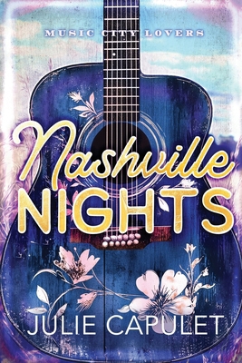 Nashville Nights: A Sexy Rockstar Romance (Musi... B0916SNK7W Book Cover