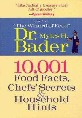 10,001 Food Facts: Chefs Secrets & Household Hints 1567998658 Book Cover