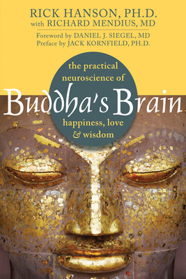 Buddha's Brain : The Practical Neuroscience of ... B00KEUC0N6 Book Cover