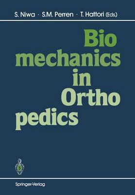 Biomechanics in Orthopedics 443168218X Book Cover