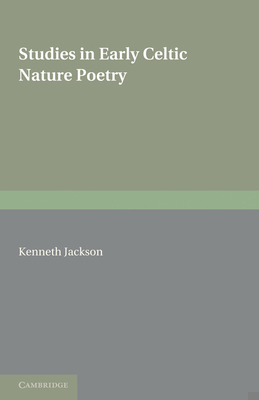 Studies in Early Celtic Nature Poetry 1107600189 Book Cover
