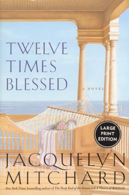 Twelve Times Blessed [Large Print] 0060534192 Book Cover