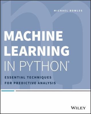 Machine Learning in Python: Essential Technique... 1118961749 Book Cover