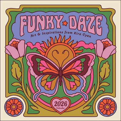 Kira Cyan 2026 Wall Calendar: Funky Daze Art & ... 1524898589 Book Cover