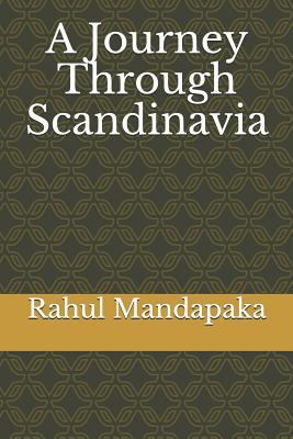 A Journey Through Scandinavia 1980517436 Book Cover